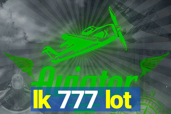 lk 777 lot