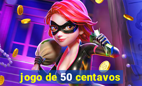 jogo de 50 centavos