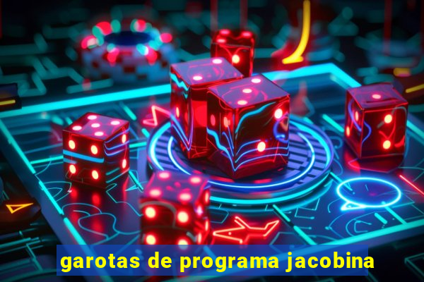 garotas de programa jacobina