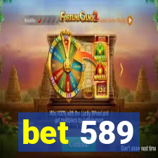 bet 589