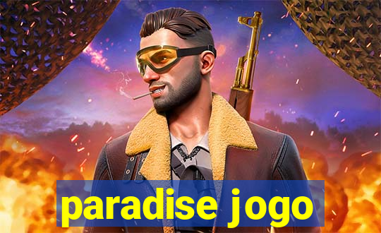 paradise jogo