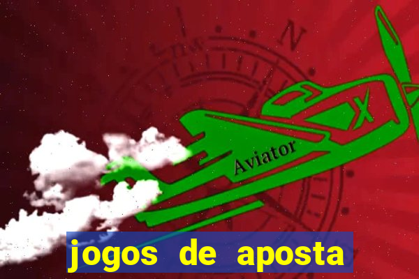 jogos de aposta online para ganhar dinheiro