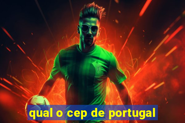 qual o cep de portugal