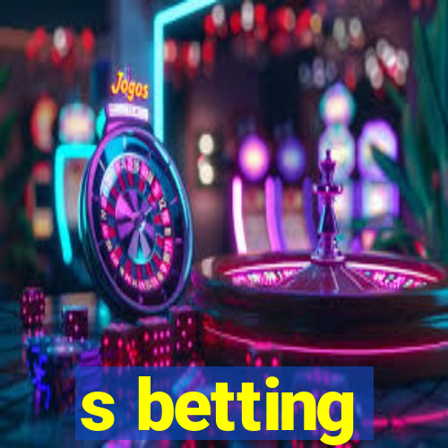 s betting