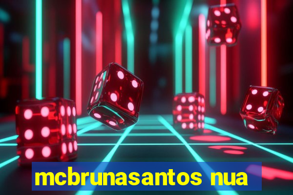 mcbrunasantos nua