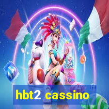 hbt2 cassino