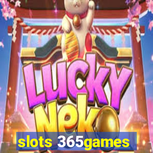 slots 365games