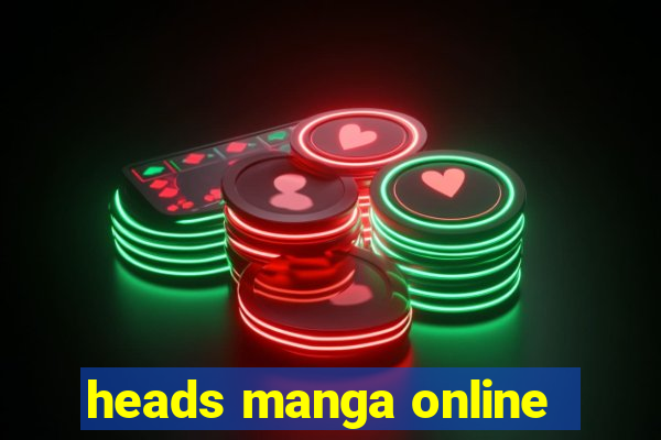 heads manga online