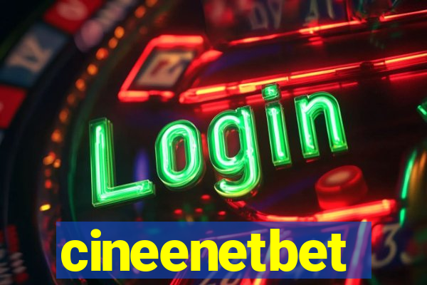 cineenetbet