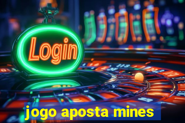 jogo aposta mines