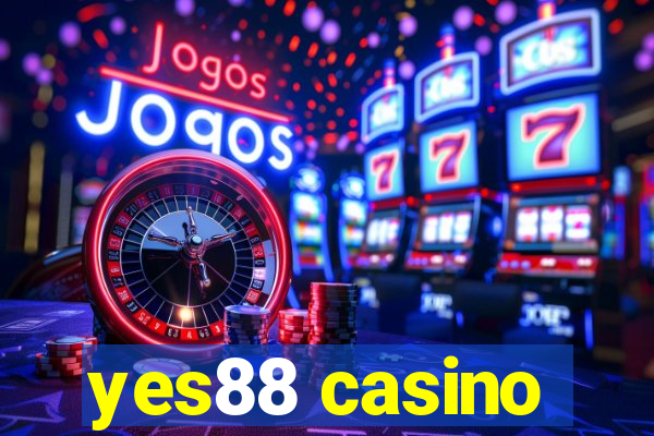 yes88 casino