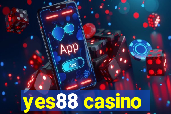 yes88 casino