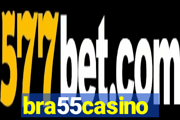 bra55casino