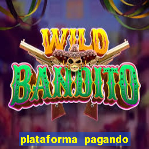 plataforma pagando no cadastro fortune tiger