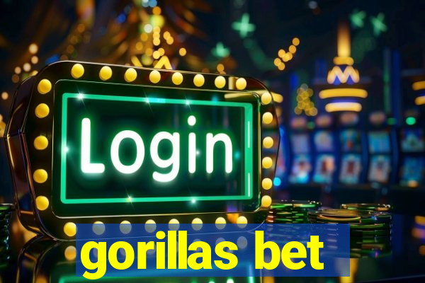 gorillas bet