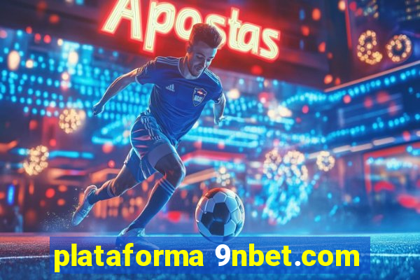 plataforma 9nbet.com