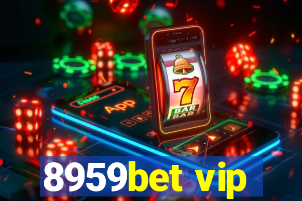 8959bet vip