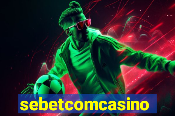 sebetcomcasino