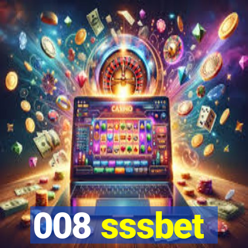 008 sssbet