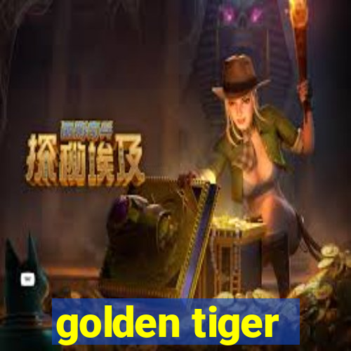 golden tiger