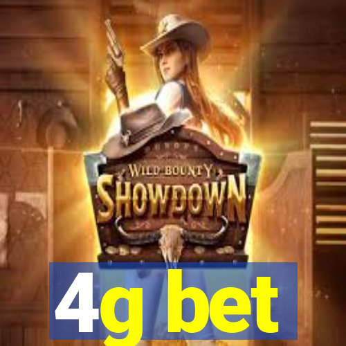 4g bet