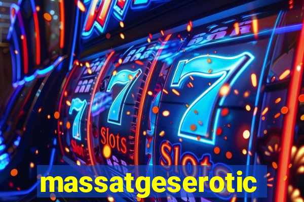 massatgeserotics's