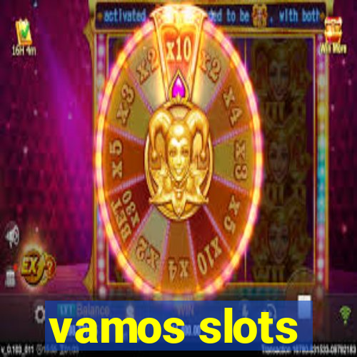 vamos slots