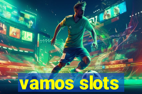 vamos slots