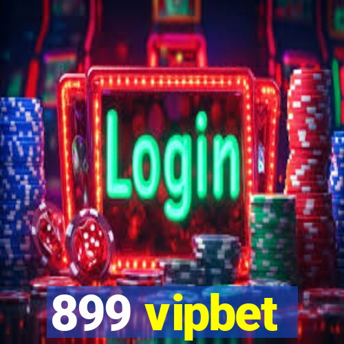 899 vipbet