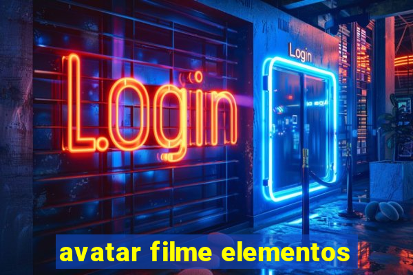 avatar filme elementos