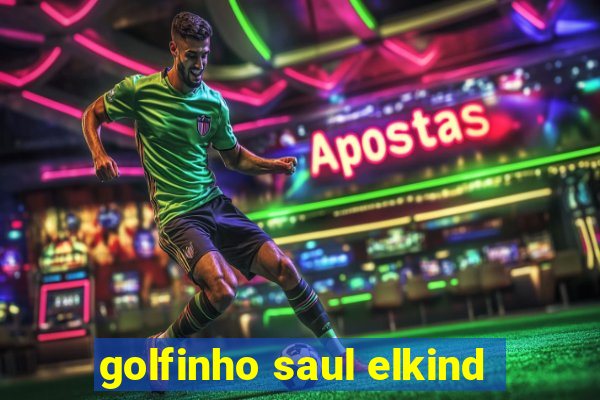 golfinho saul elkind