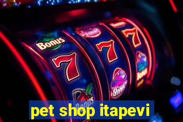 pet shop itapevi