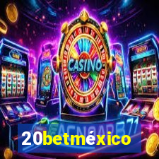 20betméxico