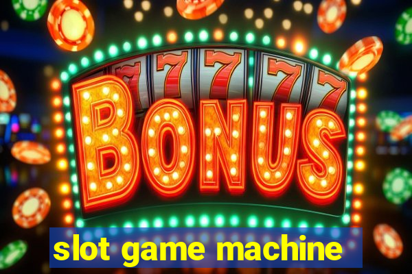 slot game machine