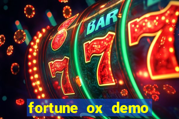 fortune ox demo cassino 24