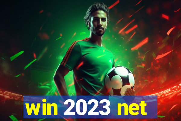 win 2023 net