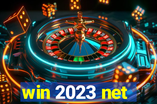 win 2023 net