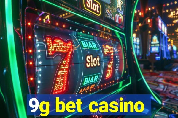 9g bet casino