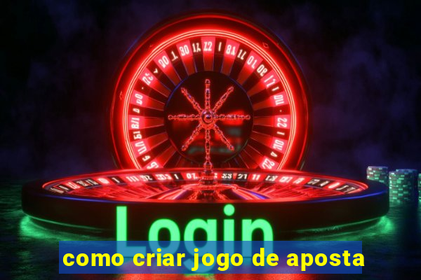 como criar jogo de aposta