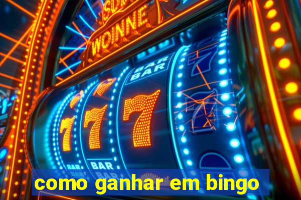 como ganhar em bingo