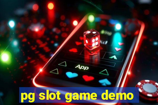 pg slot game demo