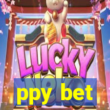 ppy bet