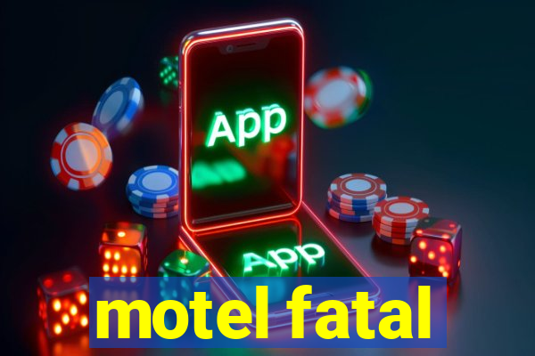 motel fatal