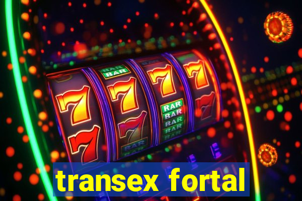 transex fortal