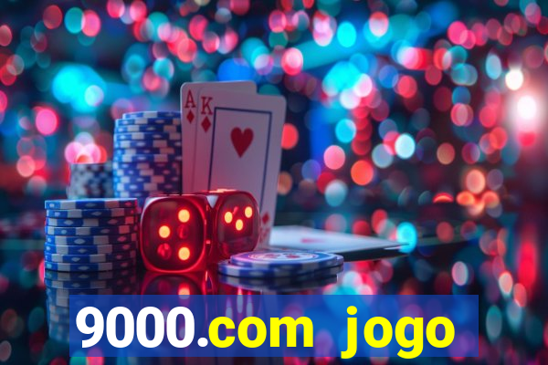 9000.com jogo cassino baixar