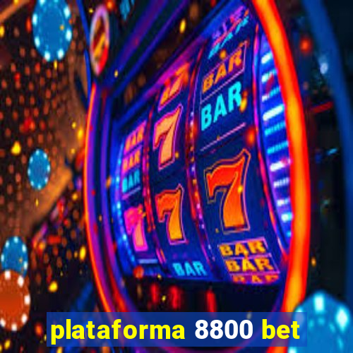 plataforma 8800 bet