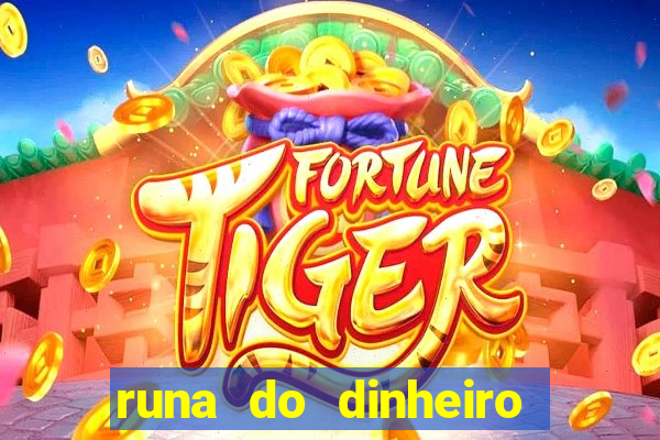 runa do dinheiro como ativar