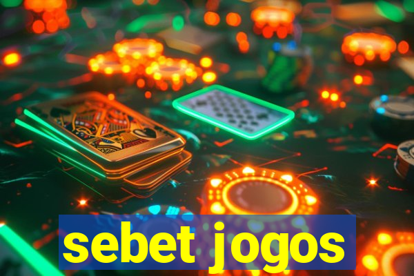 sebet jogos