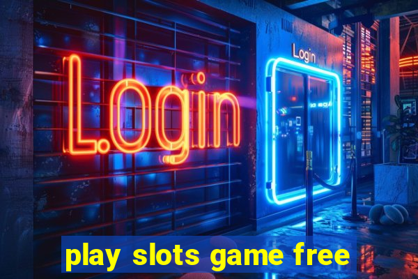 play slots game free