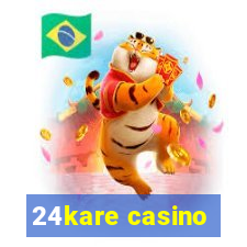 24kare casino